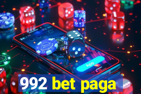 992 bet paga